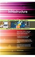 Infrastructure A Complete Guide - 2020 Edition