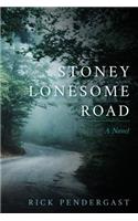 Stoney Lonesome Road