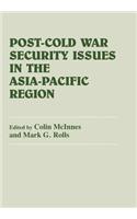 Post-Cold War Security Issues in the Asia-Pacific Region