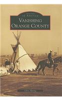 Vanishing Orange County, Ca