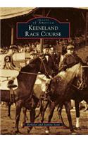 Keeneland Race Course: (Images of America)