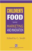 Children's Food: Marketing and Innovation