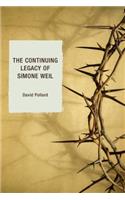The Continuing Legacy of Simone Weil: (English)