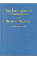 Influence of Shakespere on Richard Wagner