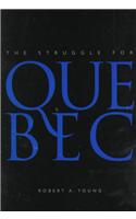 The Struggle for Quebec