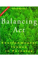 Balancing Act: Environmental Issues in Forestry