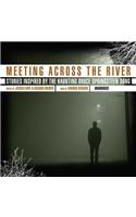 Meeting Across the River: Stories Inspired by the Haunting Bruce Springsteen Song