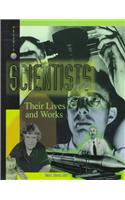 Scientists: Their Lives and Works