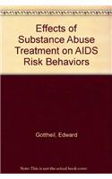 Effects of Substance Abuse Treatment on AIDS Risk Behaviors