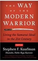 The Way of the Modern Warrior