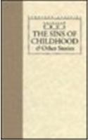 Sins of Childhood & Other Stories