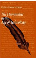 The Humanities in the Age of Technology