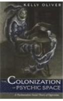 Colonization of Psychic Space