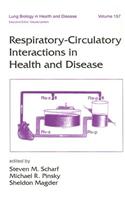 Respiratory-Circulatory Interactions in Health and Disease