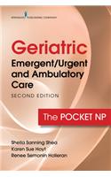 Geriatric Emergent/Urgent and Ambulatory Care