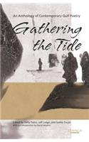 Gathering the Tide: An Anthology of Contemporary Gulf Poetry