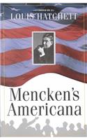 Mencken's Americana / [Edited] by Louis Hatchett.