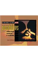 Problems As Possibilities