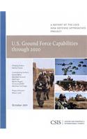 U.S. Ground Force Capabilities Through 2020