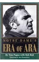 Notre Dame's Era of Ara