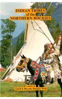 Indian Tribes of the Northern Rockies