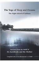 Yoga of Sleep and Dreams