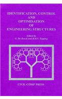 Identification, Control and Optimisation of Engineering Structures