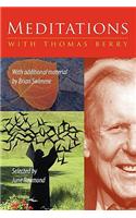 Meditations with Thomas Berry: With Additional Material by Brian Swimme