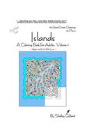 Islands, A Coloring Book for Adults, Volume 2, 30 Hand-Drawn Drawings, 30 Poems