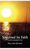 Sustained by Faith