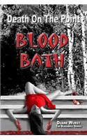 Death On The Point - Blood Bath