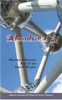 Alembical 3: A Distillation of Three Novellas