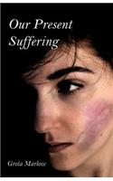 Our Present Suffering
