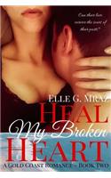 Heal My Broken Heart