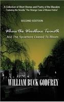 Where the Woodbine Twineth and the Sycamore Ceased to Bloom