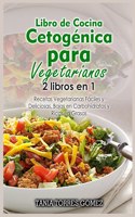 Libro de Cocina Cetogénica para Vegetarianos