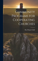 Community Programs for Cooperating Churches