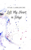 Left My Heart in Tokyo