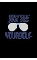 Just see yourself