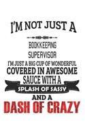I'm Not Just A Bookkeeping Supervisor