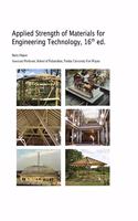 Applied Strength of Materials for Engineering Technology, 16th ed.