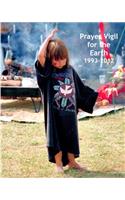 Prayer Vigil for the Earth 1993-2012