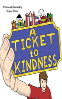 Ticket to Kindness