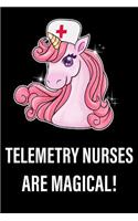 Telemetry Nurses Are Magical!: Unicorn, College Ruled Lined Paper, 120 Pages, 6 X 9