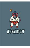 Its Nacho Day