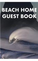 Beach Home Guest Book: Guest Reviews for Airbnb, Homeaway, Booking.Com, Hotels.Com, Cafe, Restaurant, B&b, Motel - Feedback & Reviews from Guests, 100 Page. Great Gift Ide
