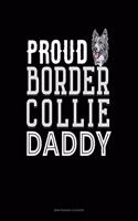 Proud Border Collie Daddy: Maintenance Log Book