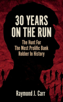30 Years on the Run