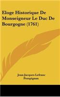 Eloge Historique De Monseigneur Le Duc De Bourgogne (1761)