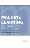 Machine Learning in Python: Essential Techniques for Predictive Analysis: Essential Techniques for Predictive Analysis